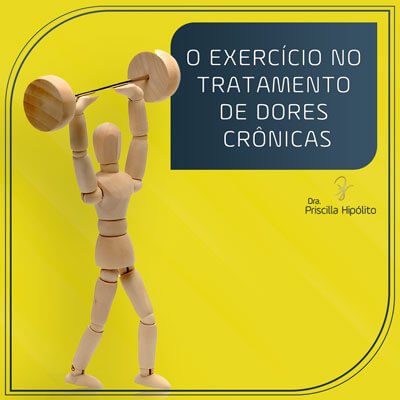 O exercício no tratamento de dores crônicas
